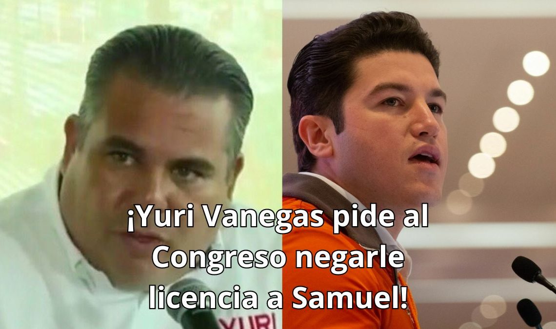 Yuri_vanegas_pide_negar_licencia_a_samuel_garcia_ | La Silla Regia